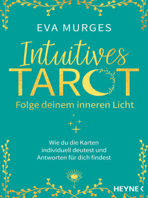 cover image of Intuitives Tarot – Folge deinem inneren Licht